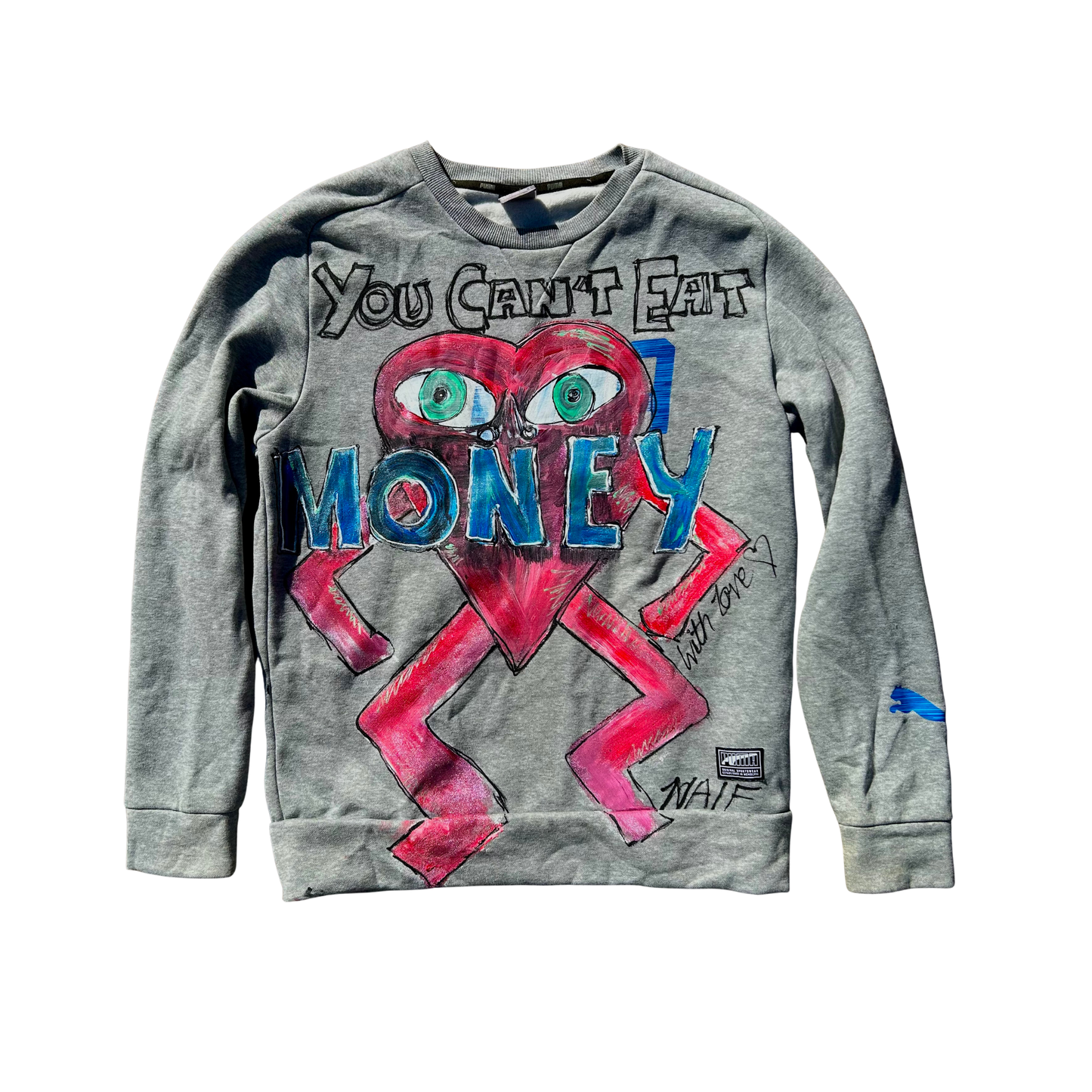 "You Can't Eat Money" Sweatshirt